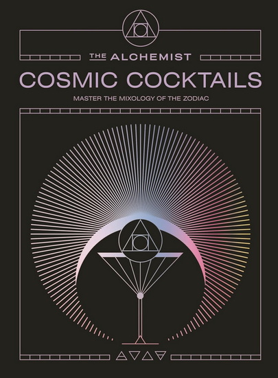 Cosmic Cocktails: Master the mixology of the zodiac - COLLECTIF