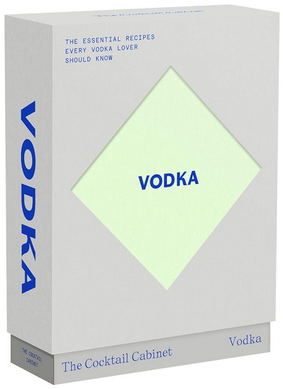 The Cocktail Cabinet: Vodka: The essential drinks every vodka lover should know - KARA NEWMAN - GIACOMO BAGNARA
