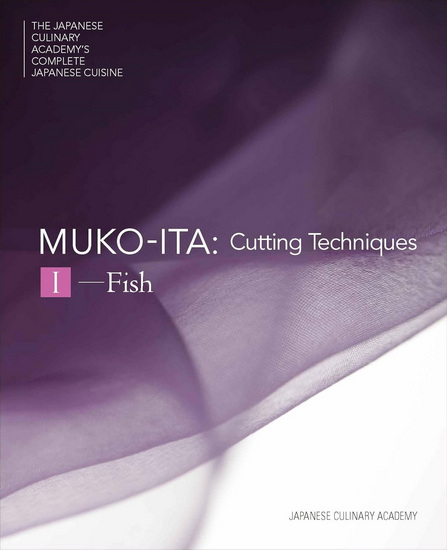 Mukoita I, Cutting Techniques: Fish - COLLECTIF