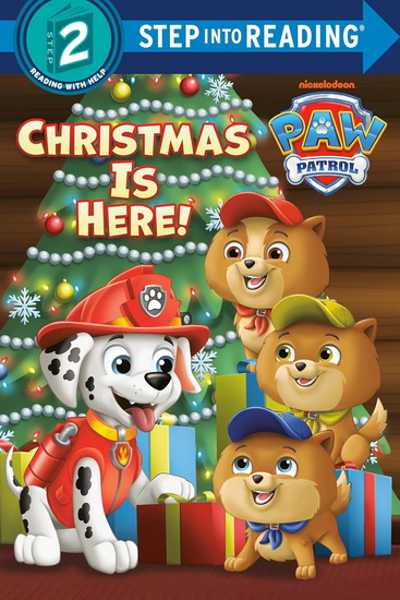 Christmas Is Here! (PAW Patrol) - COLLECTIF