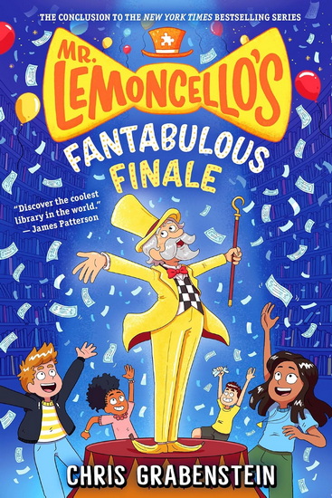 Mr. Lemoncello&#39;s Fantabulous Finale - CHRIS GRABENSTEIN