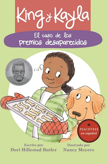 King y Kayla y el caso de los premios desaparecidos - DORI HILLESTAD BUTLER - NANCY MEYERS