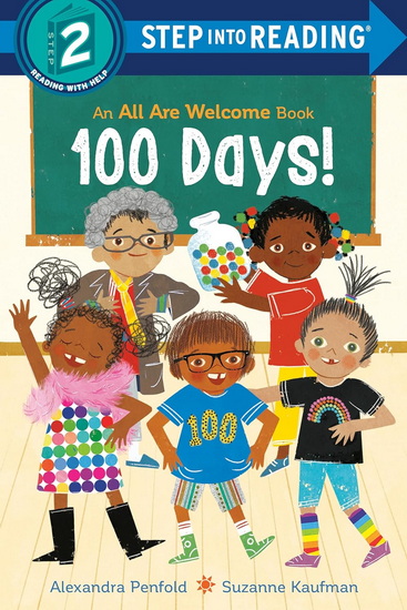 100 Days! (An All Are Welcome Early Reader) - ALEXANDRA PENFOLD - SUZANNE KAUFMAN