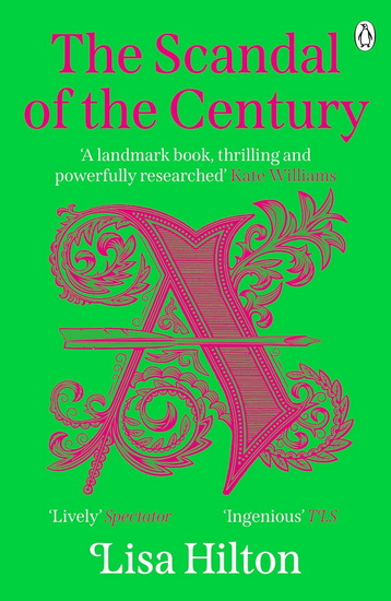 The Scandal of the Century - LISA HILTON
