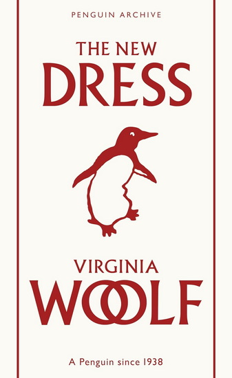 The New Dress - VIRGINIA WOOLF