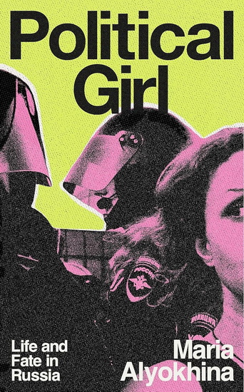 Political Girl - MARIA ALYOKHINA