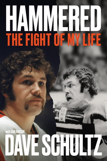 Hammered: The Fight of My Life - DAVE SCHULTZ - DAN ROBSON