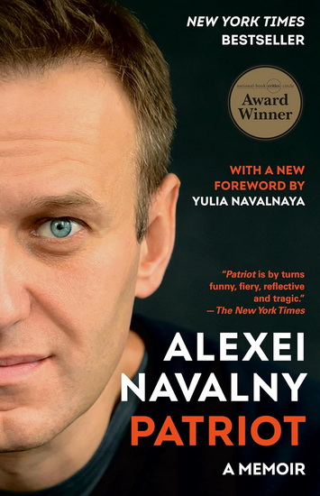 Patriot: A Memoir - ALEXEI NAVALNY
