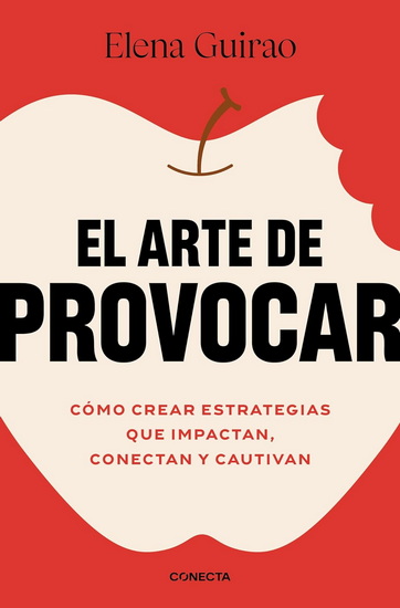 El arte de provocar / The Art of Provoking - ELENA GUIRAO