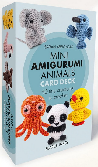Mini Amigurumi Animals Card Deck: 50 tiny creatures to crochet - SARAH ABBONDIO