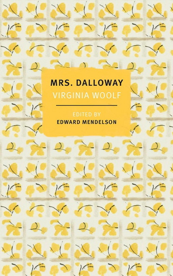 Mrs. Dalloway - VIRGINIA WOOLF - EDWARD MENDELSON