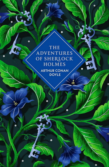 The Adventures of Sherlock Holmes - ARTHUR CONAN DOYLE