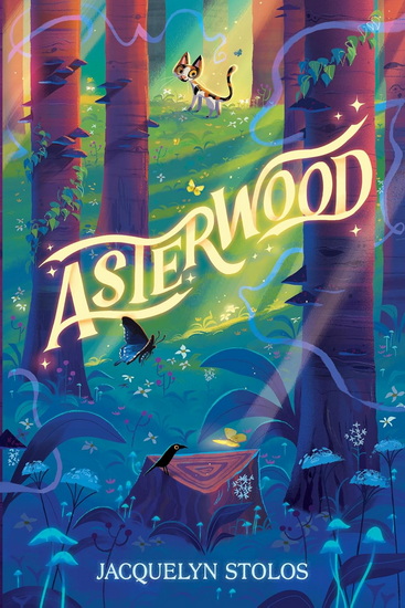 Asterwood - JACQUELYN STOLOS
