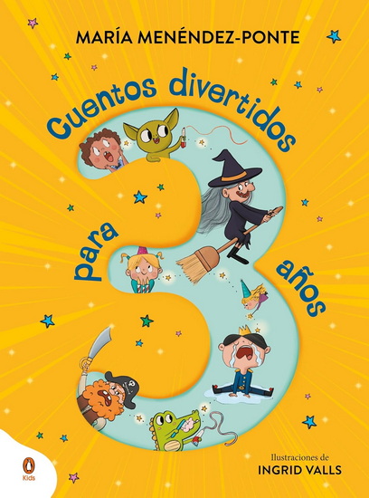 Cuentos divertidos para 3 años. Cinco cuentos cortos con diálogos sencillos y rimas tronchantes para leer en familia / Fun Stories for 3-Year-Olds - MENÉNDEZ-PONTE-MARIA - INGRID VALLS