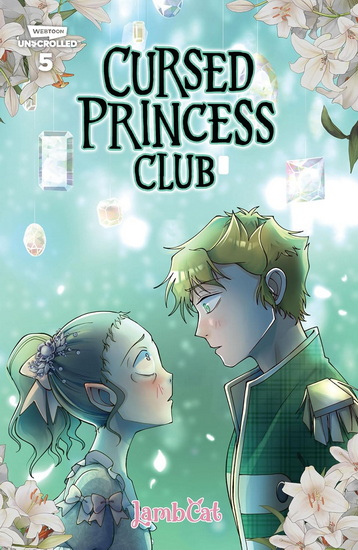 Cursed Princess Club, Vol. 5: A WEBTOON Unscrolled Graphic Novel - LAMBCAT