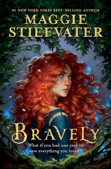 Bravely - MAGGIE STIEFVATER