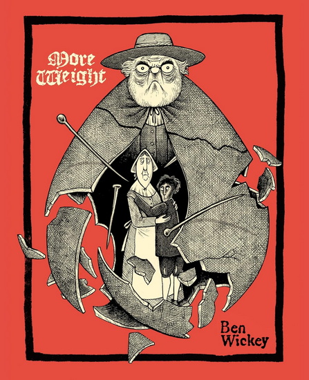 More Weight: A Salem Story - BEN WICKEY