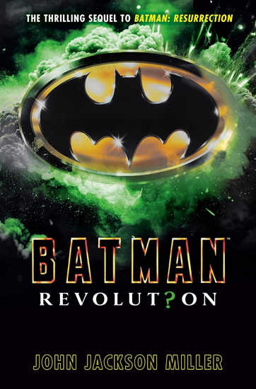 Batman: Revolution - JOHN JACKSON MILLER