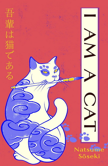 I Am a Cat: Volume One - NATSUME SOSEKI