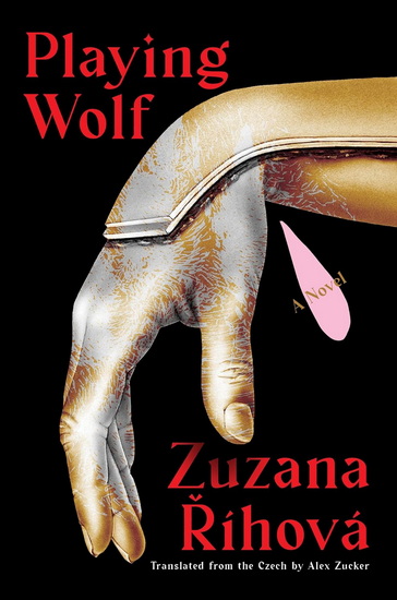 Playing Wolf: A Novel - ZUZANA RÍHOVÁ