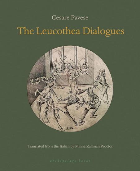 The Leucothea Dialogues - CESARE PAVESE