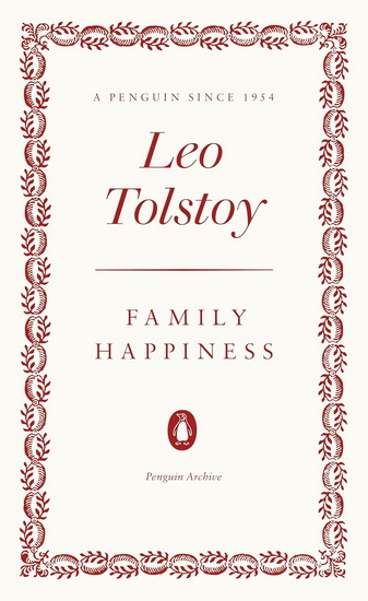 Family Happiness - LEO TOLSTOY