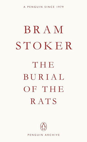 The Burial of the Rats - BRAM STOKER