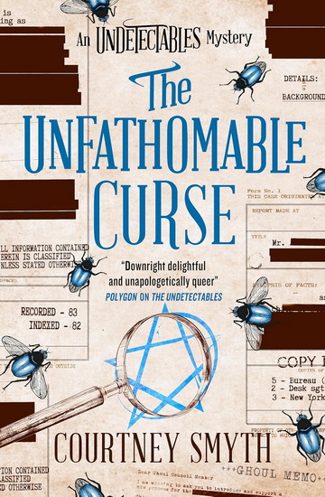 The Unfathomable Curse: The Undetectables series - COURTNEY SMYTH