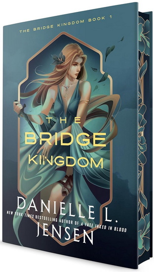 The Bridge Kingdom (Deluxe Edition) - DANIELLE L JENSEN