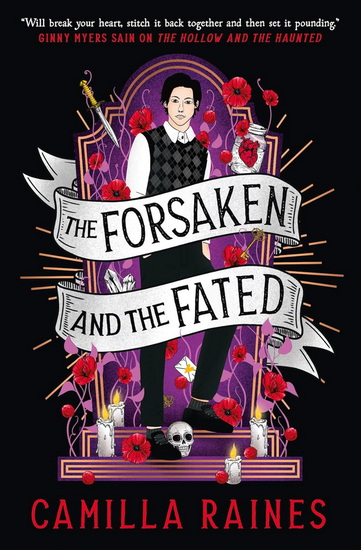 The Forsaken and the Fated: The Hollow and the Haunted duology - CAMILLA RAINES
