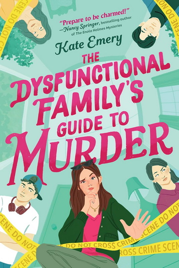 The Dysfunctional Family&#39;s Guide to Murder - KATE EMERY