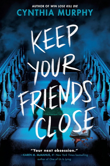 Keep Your Friends Close - CYNTHIA MURPHY