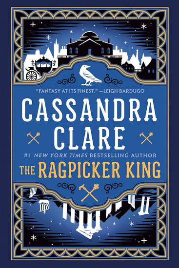 The Ragpicker King - CASSANDRA CLARE