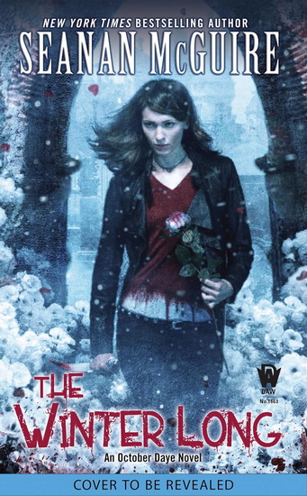 The Winter Long - SEANAN MCGUIRE