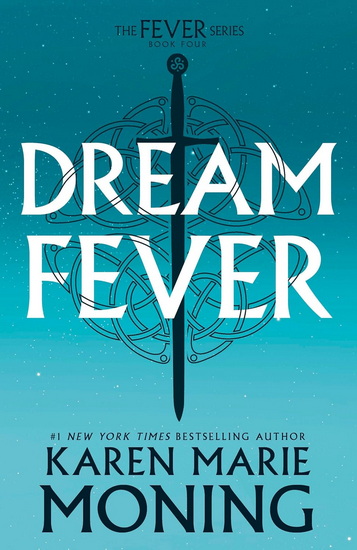 Dreamfever: The Fever Series - KAREN MARIE MONING