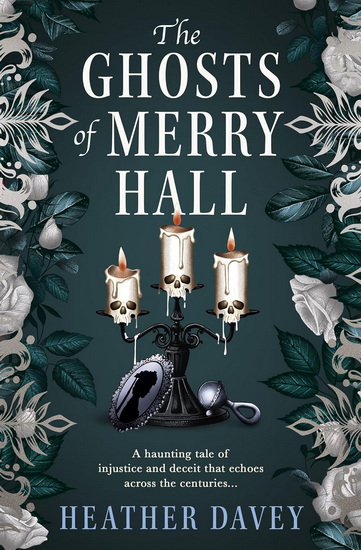 The Ghosts of Merry Hall - HEATHER DAVEY