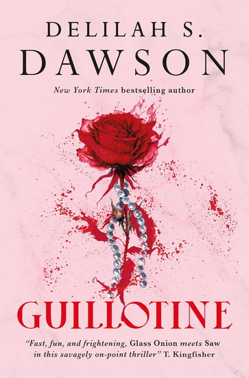Guillotine - DELILAH S DAWSON