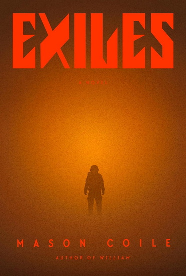Exiles - MASON COILE - ANDREW PYPER