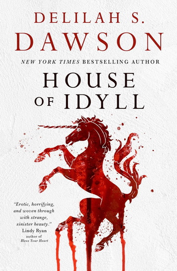 House of Idyll - DELILAH S DAWSON