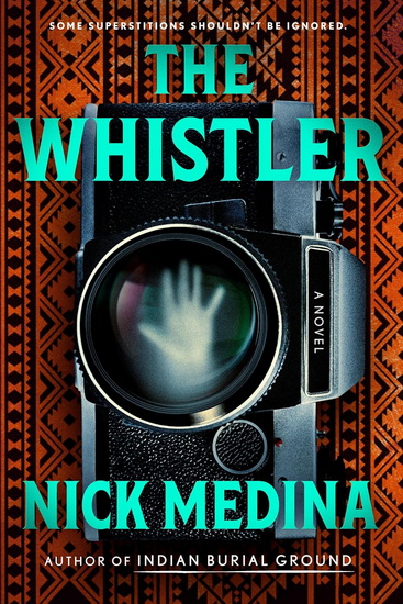 The Whistler - NICK MEDINA