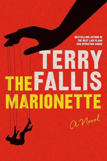 The Marionette: A Novel - TERRY FALLIS