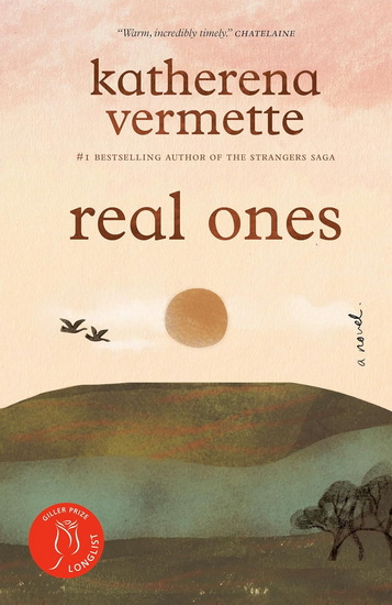 real ones: a novel - KATHERENA VERMETTE