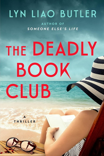 The Deadly Book Club: A Thriller - LYN LIAO BUTLER