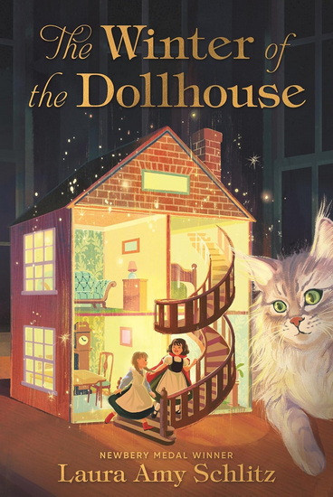 The Winter of the Dollhouse - LAURA AMY SCHLITZ