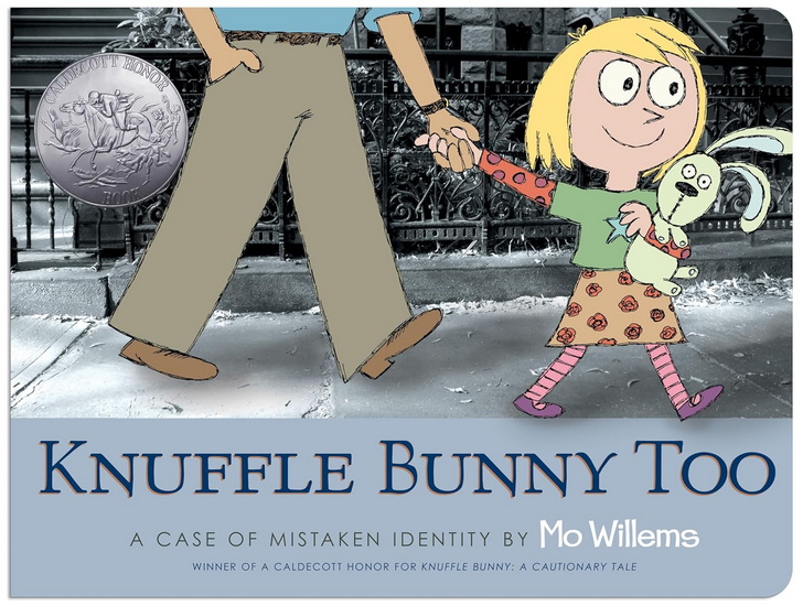 Knuffle Bunny Too: A Case of Mistaken Identity - MO WILLEMS