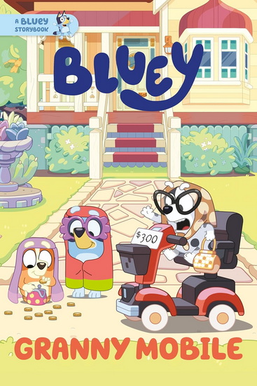 Granny Mobile: A Bluey Storybook - COLLECTIF
