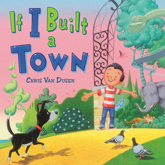If I Built a Town - CHRIS VAN DUSEN