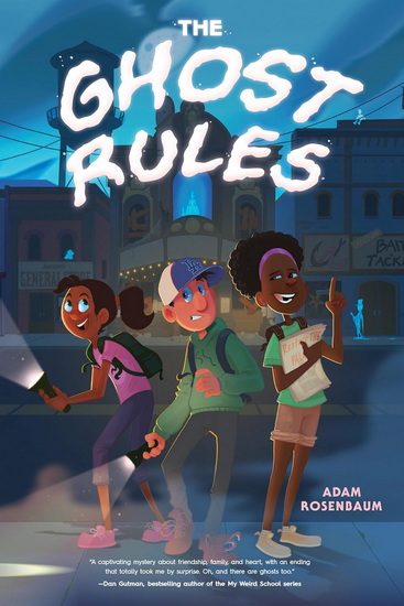 The Ghost Rules - ADAM ROSENBAUM
