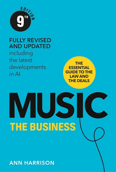 Music: The Business (9th edition): (9th edition) - ANN HARRISON