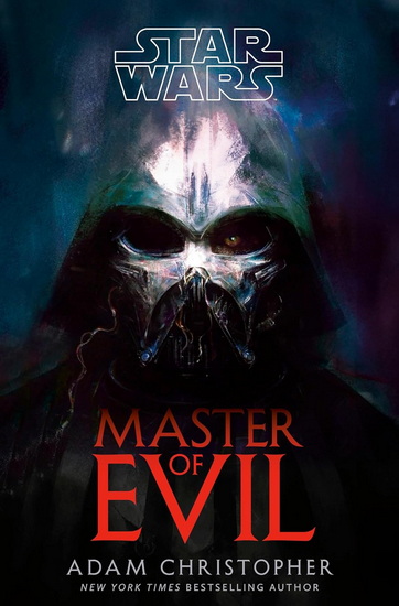 Star Wars: Master of Evil - ADAM CHRISTOPHER